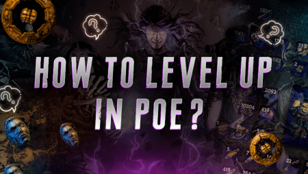 How to Level Up in POE?