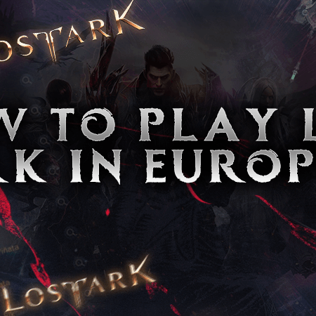How to Play Lost Ark in Europe?
