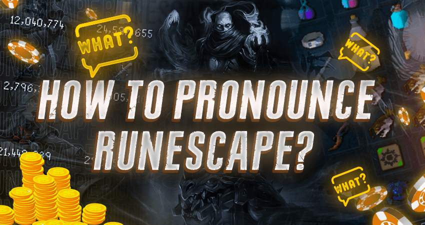How to Pronounce RuneScape?