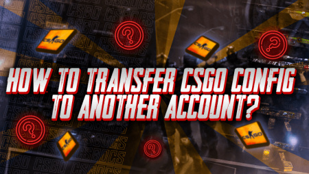 How to Transfer CSGO Config to Another Account?