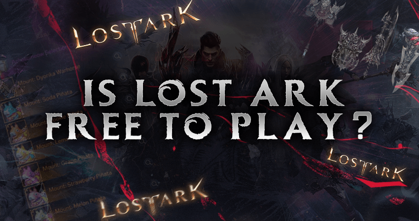 Is Lost Ark Free to Play?