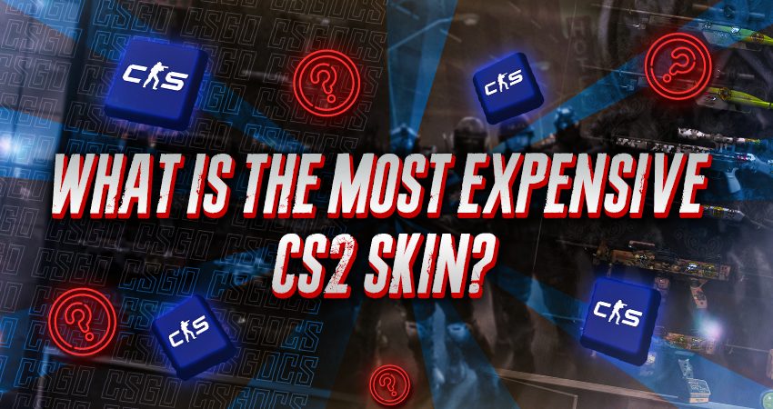 What Is The Most Expensive CS2 Skin?