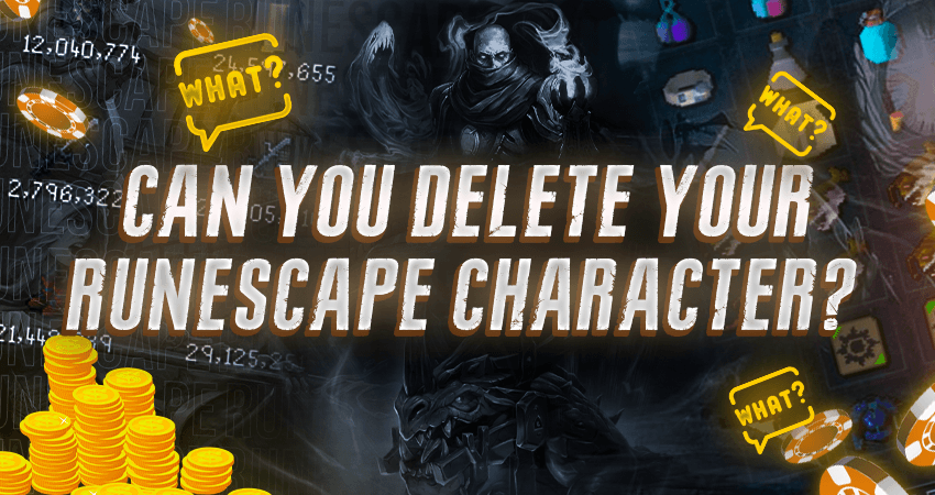 Can You Delete Your RuneScape Character?