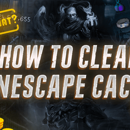 How To Clear RuneScape Cache?