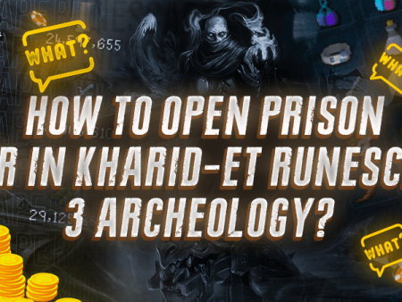 How To Open Prison Door In Kharid-et Runescape 3 Archeology?