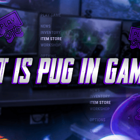 What Is PUG In Gaming?
