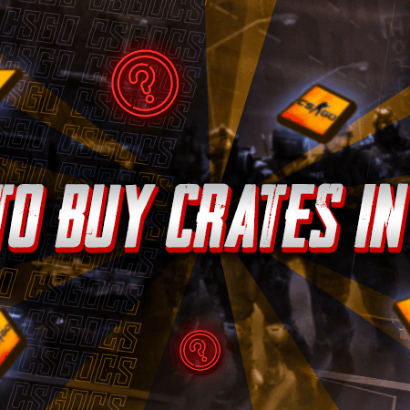 How to Buy Crates in CSGO?