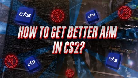 How to Get Better Aim in CS2?