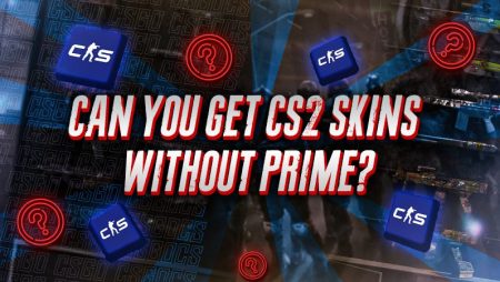 Can You Get CS2 Skins Without Prime?