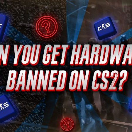 Can You Get Hardware Banned On CS2?