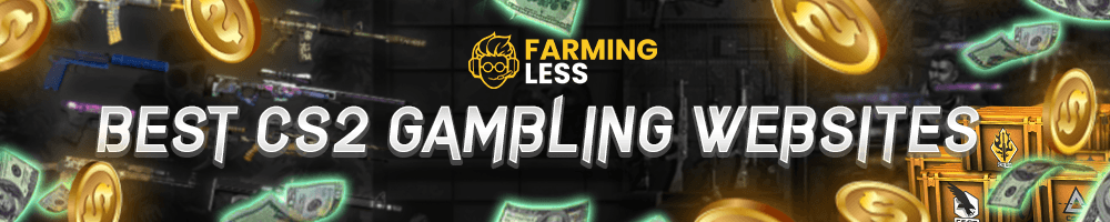 Best CS2 Gambling Sites