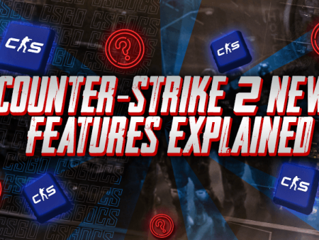 Counter-Strike 2 New Features Explained
