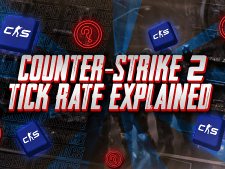 Counter-Strike 2 Tick Rate Explained