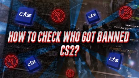 How To Check Who Got Banned in CS2?