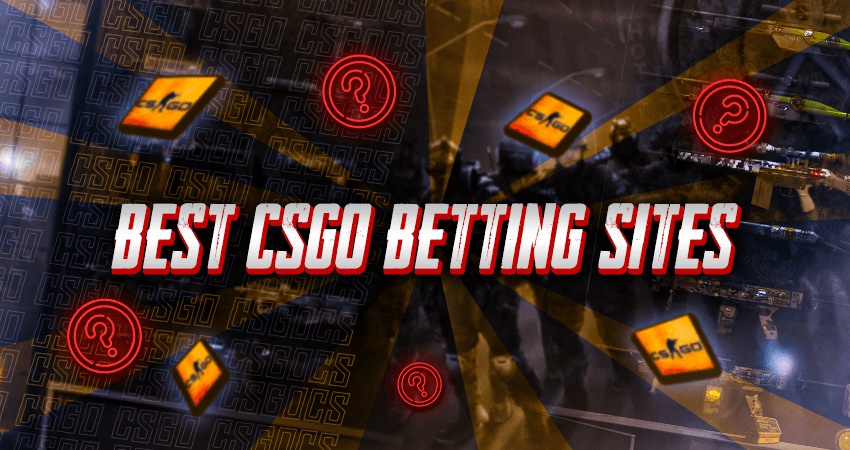 Best CSGO Betting Sites