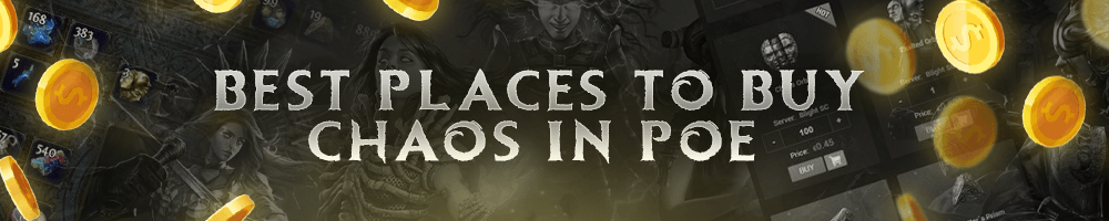 Best Places to Buy Chaos In PoE