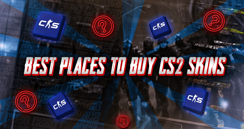Best Places to Buy CS2 Skins