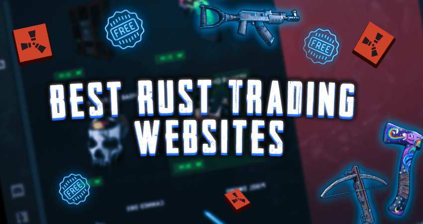 Best Rust Trading Sites
