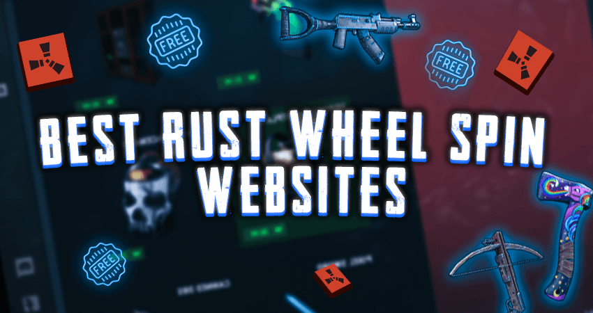 Best Rust Wheel Spin Sites