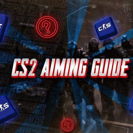 CS2 Aiming Guide