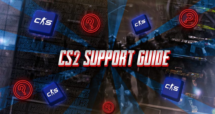 CS2 Support Guide