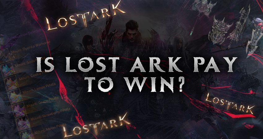 Is Lost Ark Pay To Win?