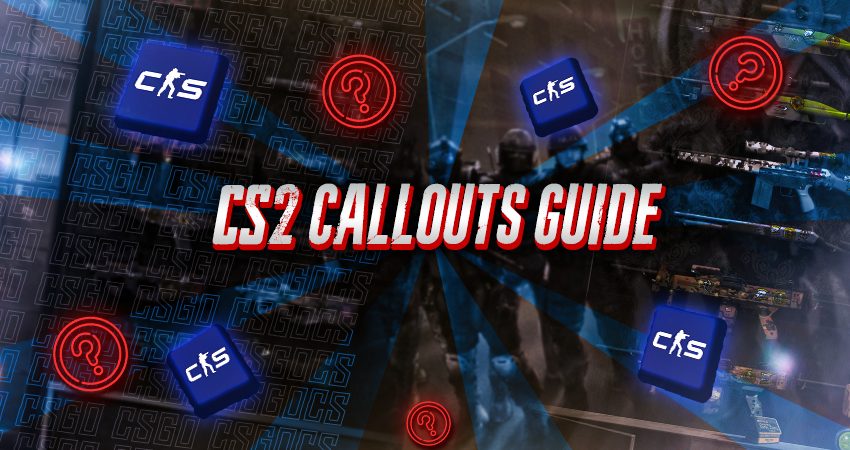CS2 Callouts Guide