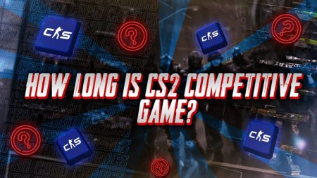 How Long is CS2 Competitive Game?