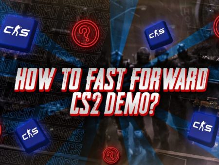How to Fast Forward CS2 Demo?