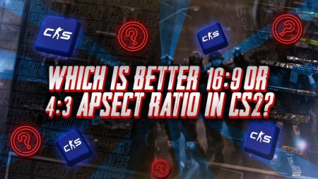 Which is Better 16:9 or 4:3 Apsect Ratio in CS2?