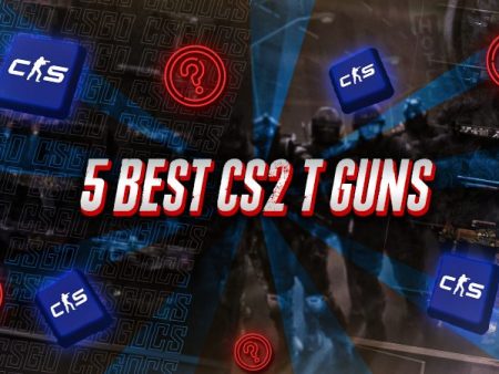 5 Best CS2 T Guns