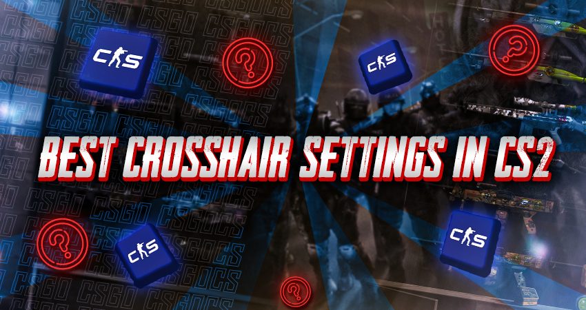 Best Crosshair Settings In CS2