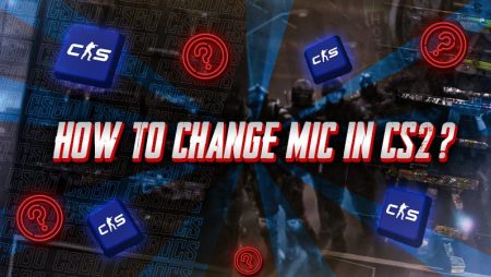 How to Change Mic in CS2?